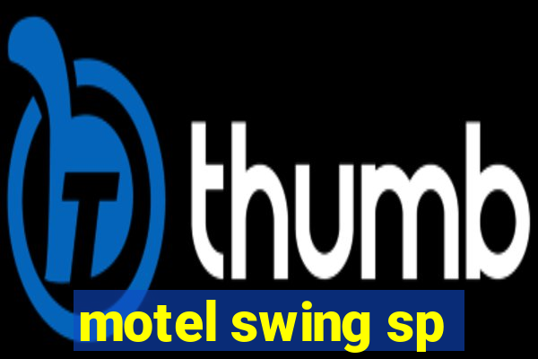 motel swing sp